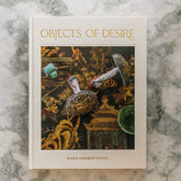Objects of Desire: A Lifetime of Collecting
