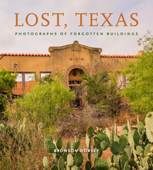 "Lost, Texas" by Bronson Dorsey